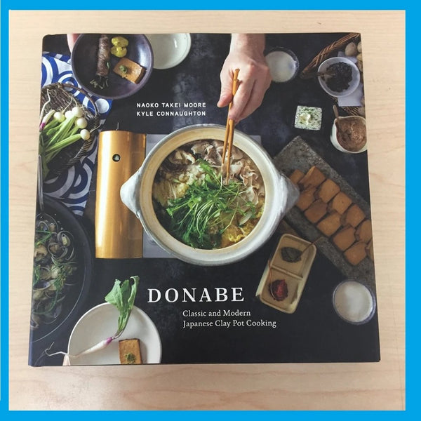 DONABE COOKING BOOK - Classisc and Modern Japanese Clay Pot Cooking